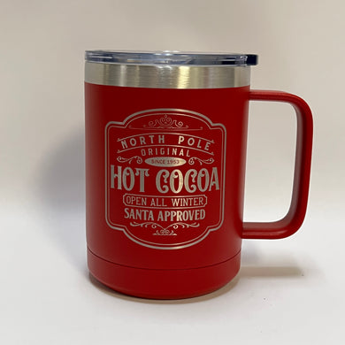North Pole Hot Cocoa - 15oz Stainless Camp Mug~