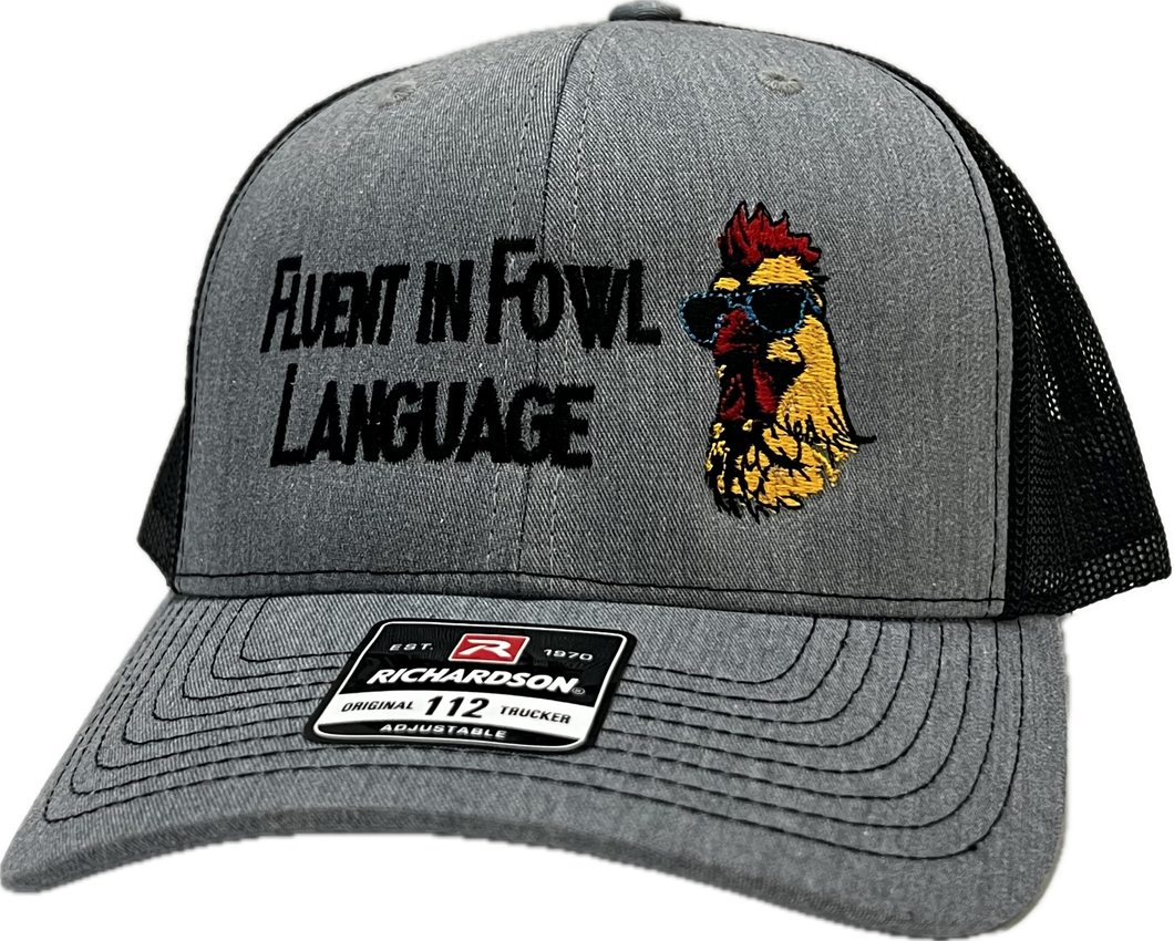 Fluent in Fowl Language - Trucker Hat