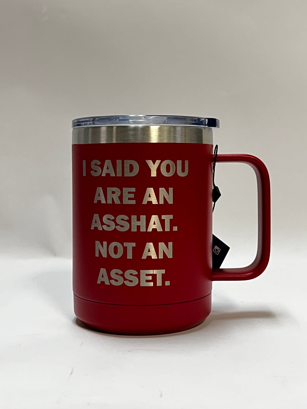 Not an Asset - 15oz Stainless Steel Mug