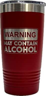 May Contain Alcohol - 20oz Stainless Tumbler