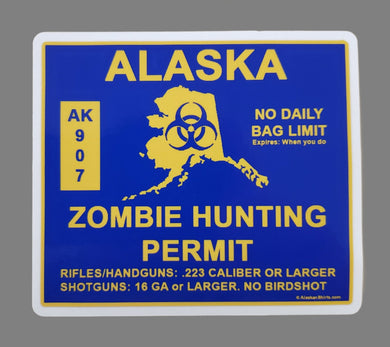 Alaska Zombie Hunting Permit - Sticker
