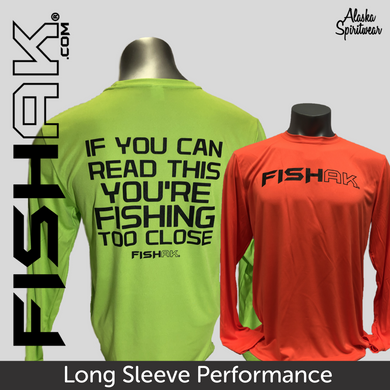 Fish AK - If you can read this ... - Adult Long Sleeve Performance