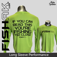 Load image into Gallery viewer, Fish AK - If you can read this ... - Adult Long Sleeve Performance