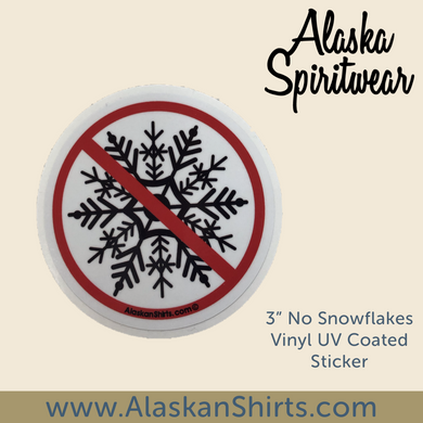 No Snowflake - Sticker